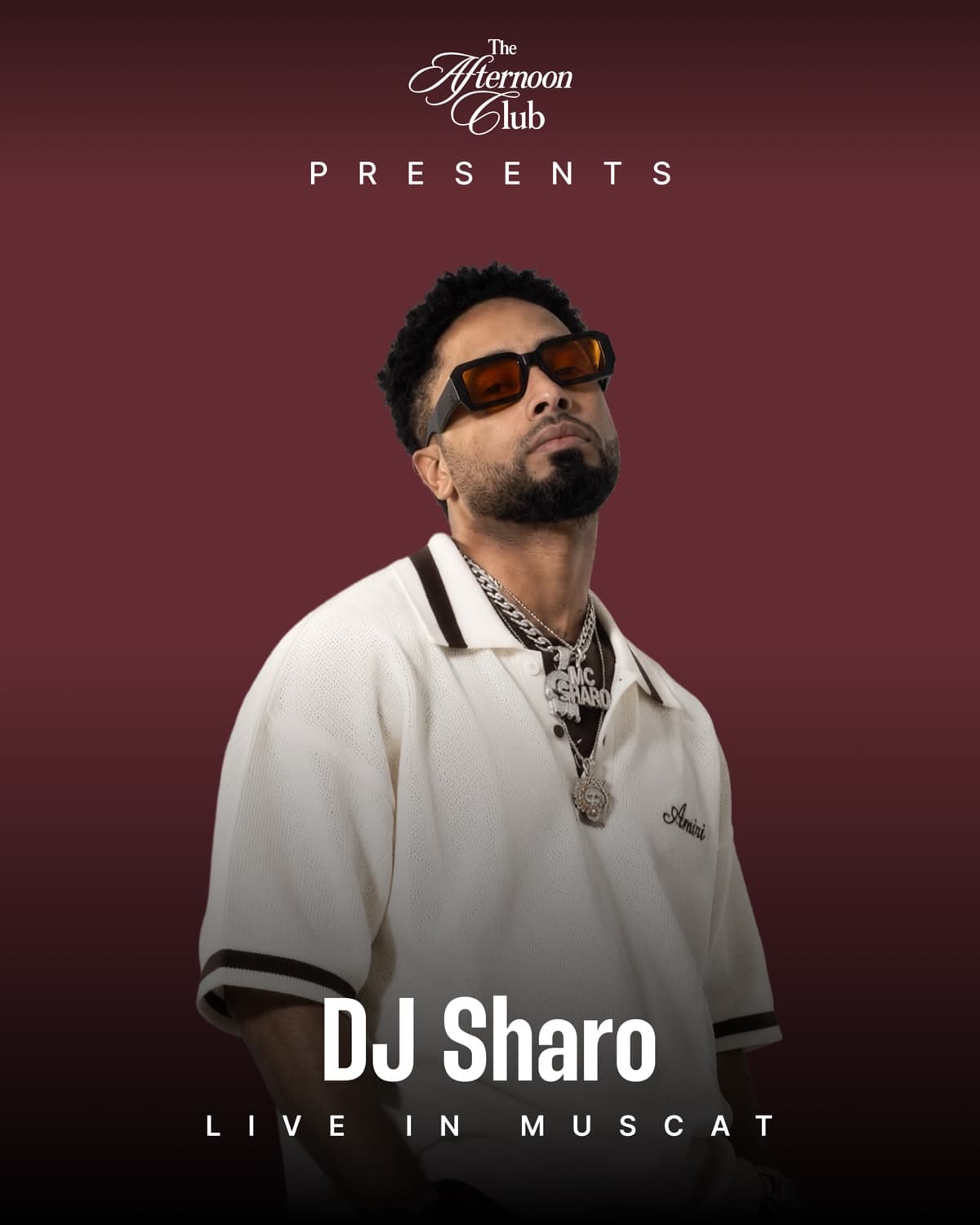DJ Sharo — The Afternoon Club presents, live in Muscat